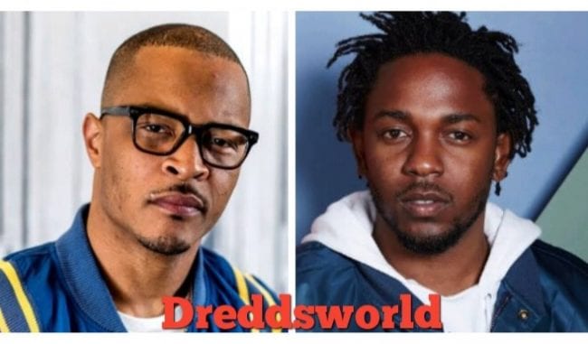T.I. Hails Kendrick Lamar As The "Most Successful Revolutionary Rapper Alive”