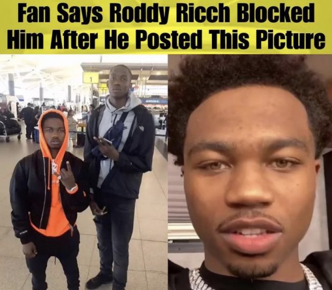 Fan Says Roddy Ricch Blocked Him After Posting This Picture