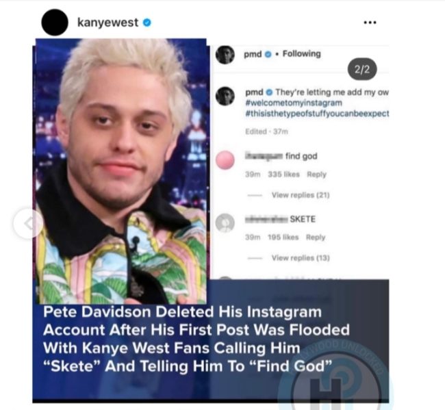 Kanye Reacts To Pete Davidson Deleting His Instagram Account: "Tell Your Mother I Changed Your Name For Life"